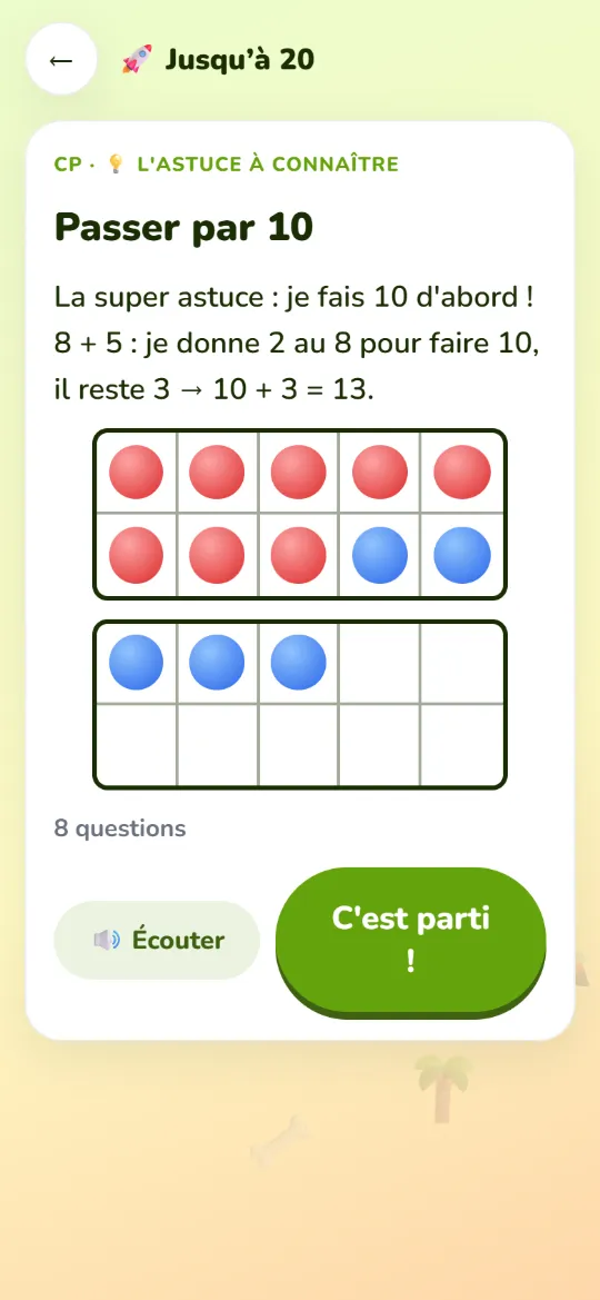 A Grade 1 mini-lesson, “Make 10” (French interface): 8 + 5, give 2 to the 8 to make 10, 3 are left. Two ten frames illustrate the sum.